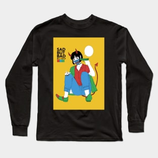 Sad but bad Long Sleeve T-Shirt